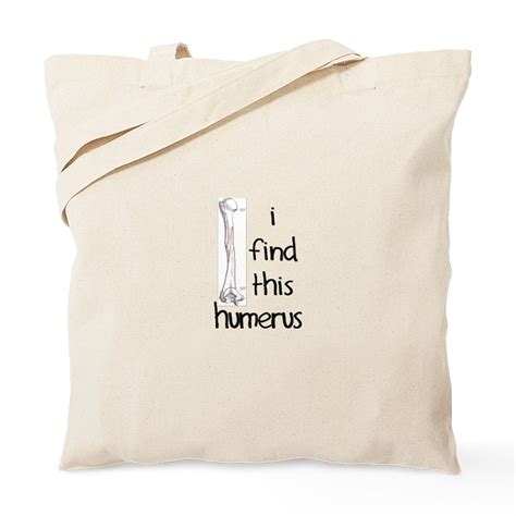 CafePress I Find This Humerus Tote Bag Natural Canvas Tote Bag