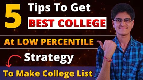 Tips To Get Best College At Low Percentile College List Strategy