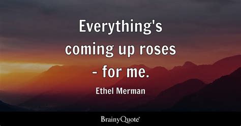 Top 10 Ethel Merman Quotes BrainyQuote