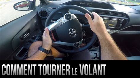 Comment Tourner Le Volant YouTube