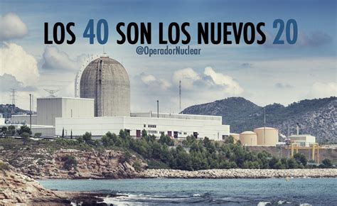 Operador Nuclear On Twitter Rt Operadornuclear Cu Ntos A Os Puede