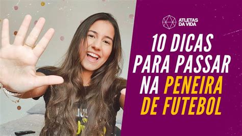 10 DICAS PARA PASSAR NA PENEIRA DE FUTEBOL PARTE 1 PALPITES Net