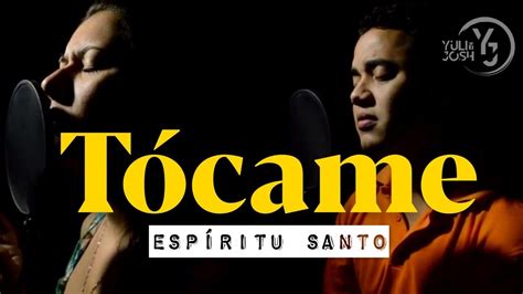 Jon Carlo Tócame Yuli y Josh Música Católica Espíritu Santo