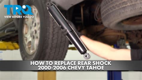 How To Replace Rear Shock 2000 2006 Chevy Tahoe 1a Auto