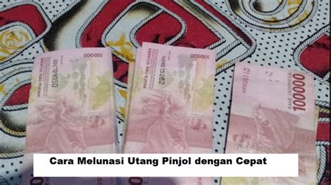 Rahasia Sukses Cara Melunasi Utang Pinjol Dengan Cepat Tanpa Terjerat