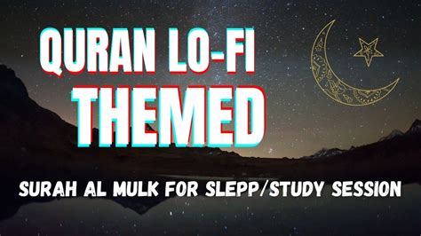 Quran For Sleep Study Session Relaxing Quran Recitation Surah Al