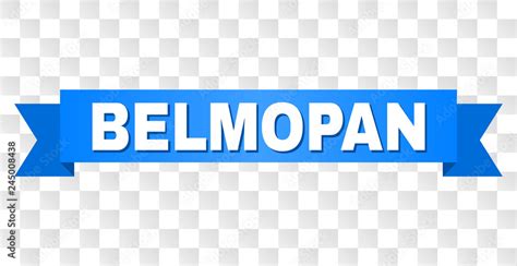 Belmopan Text On A Ribbon Designed With White Caption And Blue Tape