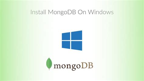 How To Install Mongodb On Windows Youtube