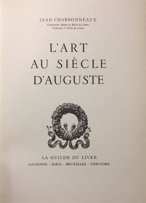 L art au siècle d Auguste by CHARBONNEAUX Jean OH 7e CIEL