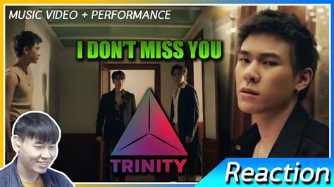 TH REACTION เพลงดตดห TRINITY I DON T MISS YOU OFFICIAL MUSIC