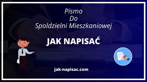 Jak Napisa Pismo Do Sp Dzielni Mieszkaniowej Wz R