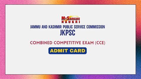 JKPSC CCE Mains Admit Card 2024 Exam Date Released MySarkariNaukri En