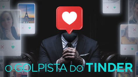 O Golpista Do Tinder E O Crime De Estelionato Sentimental