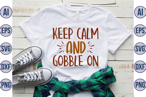 Keep Calm And Gobble On Svg By Orpitaroy Thehungryjpeg