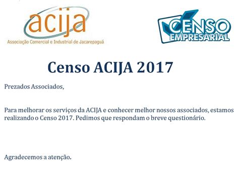 Censo Empresarial ACIJA 2017 Acija Associação Comercial e