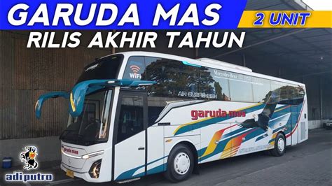 Kloter Po Garuda Mas Unit Mhd Jetbus Dengan Spek Interior