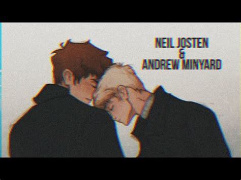 Neil Josten Andrew Minyard All For The Game Nora Sakavic Youtube