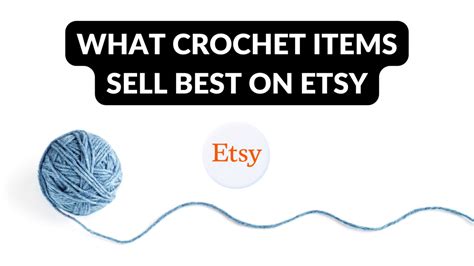 What Crochet Items Sell Best On Etsy Thrive On Etsy