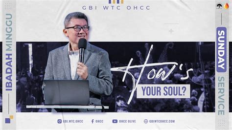 HOW S YOUR SOUL PS ERWIN WIDODO OHCC SUNDAY SERVICE YouTube