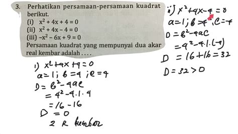 Perhatikan Persamaan Berikut Persamaan Yang Mempunyai Dua Akar Real