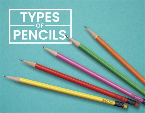 Types Of Pencil General High Quality