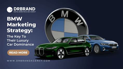 Bmw Marketing Strategy The Key To Their Luxury Car Dominance