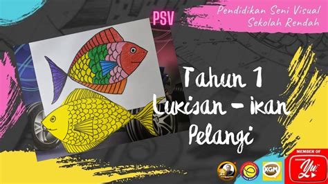 Psv Tahun 1 Lukisan Ikan Pelangi Youtube