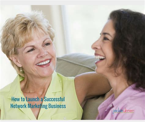 How To Launch A Successful Network Marketing Business Network