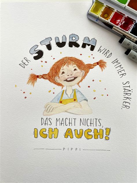 Der Sturm wird immer stärker Das macht nichts ich auch Pippi