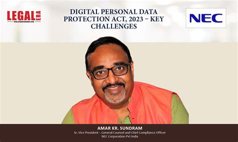 Digital Personal Data Protection Act 2023 Key Challenges Legal 60