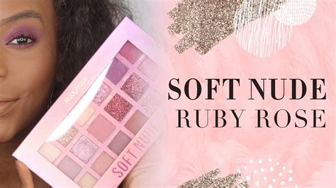 Paleta Soft Nude RUBY ROSE YouTube