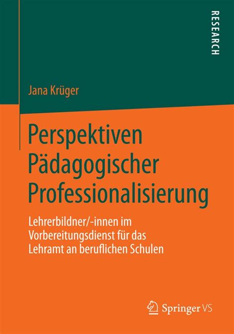 Perspektiven Paedagogischer Professionalisierung Jana Kruger