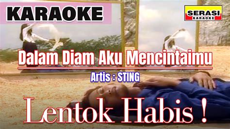 Sting Dalam Diam Aku Mencintaimu KARAOKE YouTube