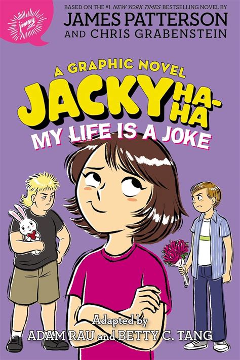 Jacky Ha Ha My Life Is A Joke A Graphic Novel 2 Patterson James