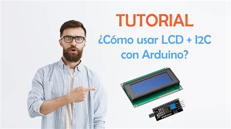 Tutorial LCD Conecta Tu Arduino A Un LCD1602 O LCD2004 Proveedora