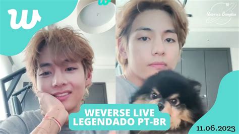 Legendado Pt Br Weverse Live V Oi Youtube