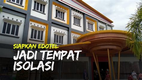 Pemkab Klaten Siapkan Edotel Jadi Tempat Isolasi Bupati Sri Mulyani