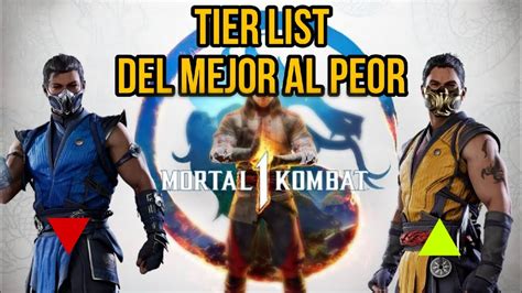 Tier List Del Mejor Al Peor Personaje Mortal Kombat Youtube