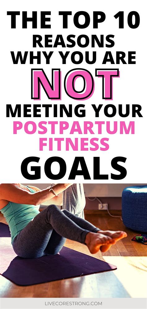 Top Reasons Why You Re Not Meeting Your Postpartum Fitness Goals