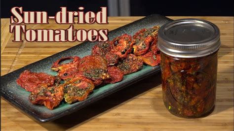 How To Make Sun Dried Tomatoes In A Dehydrator Or Oven Youtube