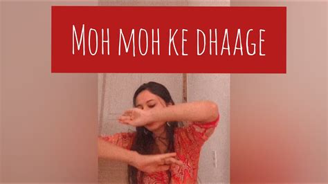 Moh Moh Ke Dhaage Dance Cover Sitting Choreography Dum Laga Ke