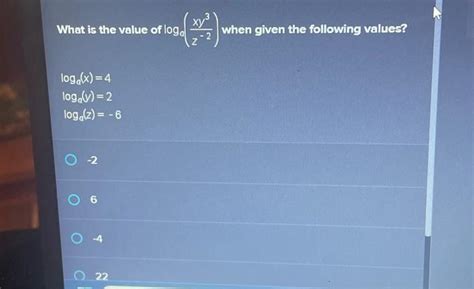 Solved What Is The Value Of Log Log X 4 Log V 2 Log Chegg