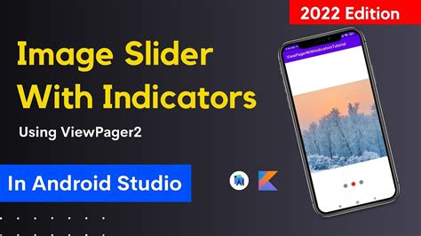 ViewPager2 With Dot Indicator Image Slider With Dot Indicator In