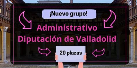 Reserva tu plaza para Administrativo de la Diputación de Valladolid