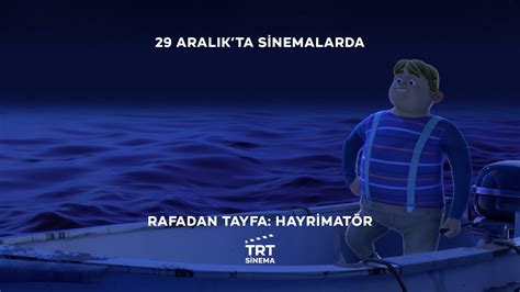 Rafadan Tayfa Hayrimat R Teaser Aral K Ta Sinemalarda Youtube