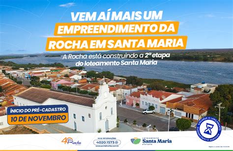 Vem A O Loteamento Santa Maria Segunda Etapa Grupo Rocha Desde