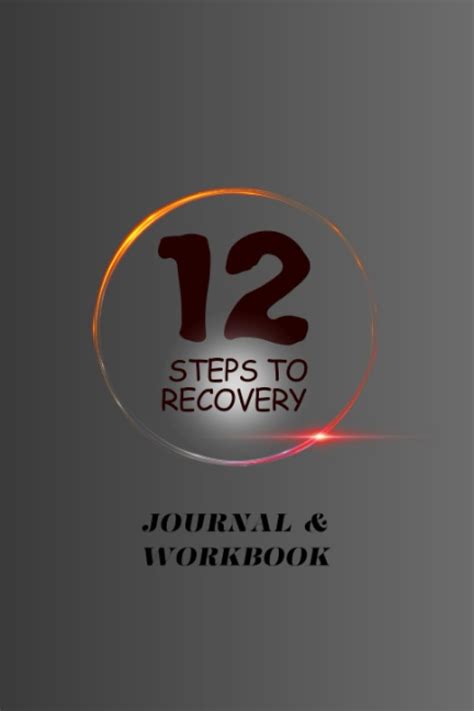 [epub] 12 Steps To Recovery Journal And Workbook Na 12 Steps Recovery