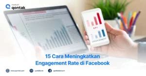 15 Cara Meningkatkan Engagement Rate Di Facebook