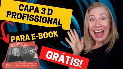 📚como Criar Capa 3d Grátis E Profissional Para Seu E Book Passo A