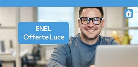 Offerte Luce Enel Le Migliori Tariffe Di Oggi